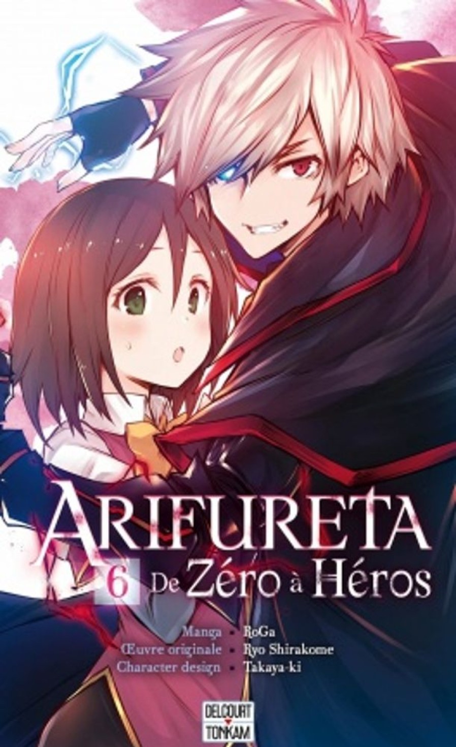 Delcourt | Arifureta - Tome 6 - De Zero A Heros