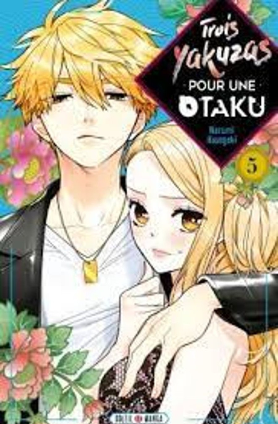 Soleil | Trois Yakuzas Pour Une Otaku - Tome 5