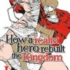 Delcourt | How A Realist Hero Rebuilt The Kingdom - Tome 1