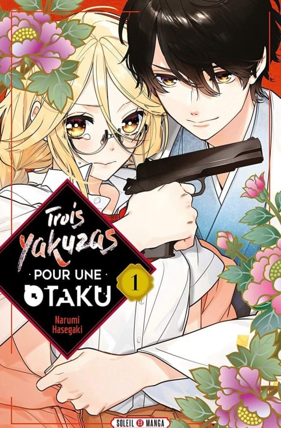 Soleil | Trois Yakuzas Pour Une Otaku - Tome 1